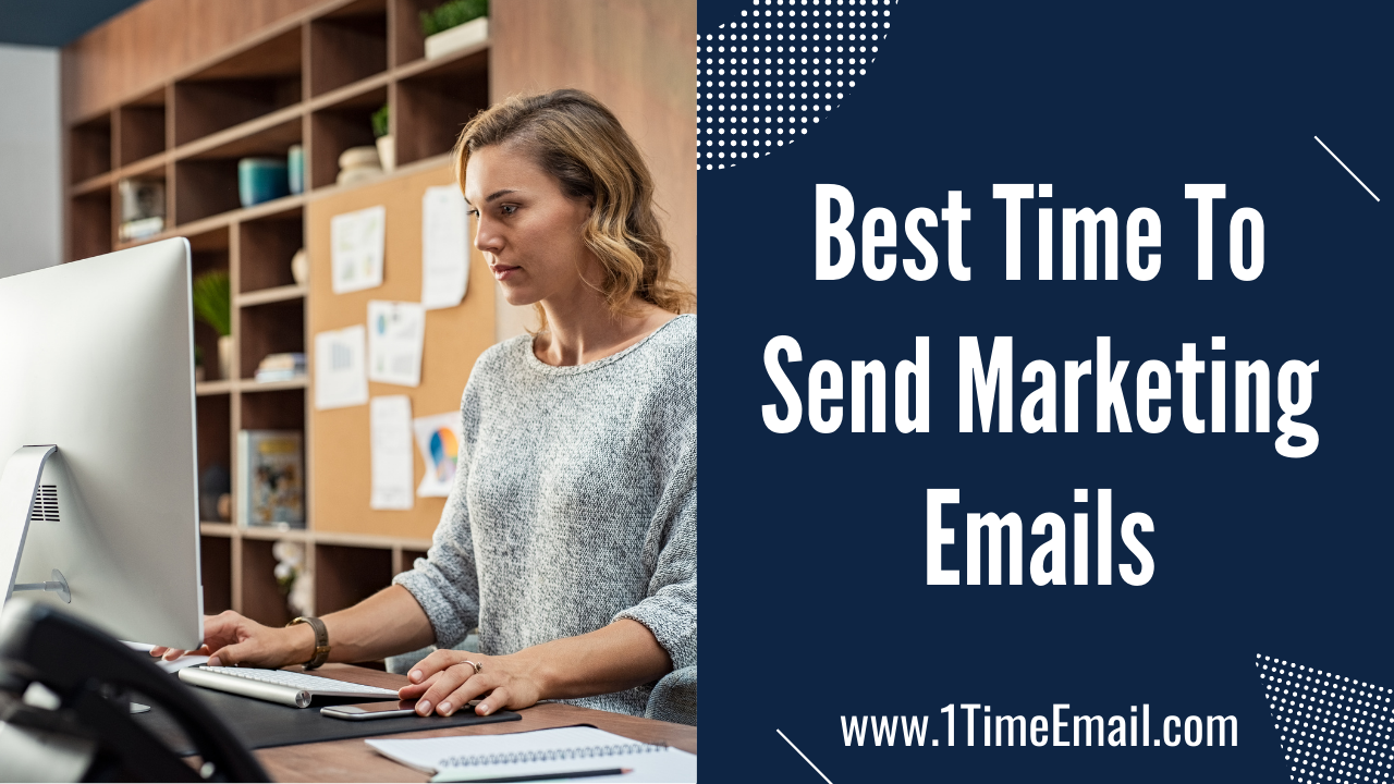 Best Time To Send Marketing Emails